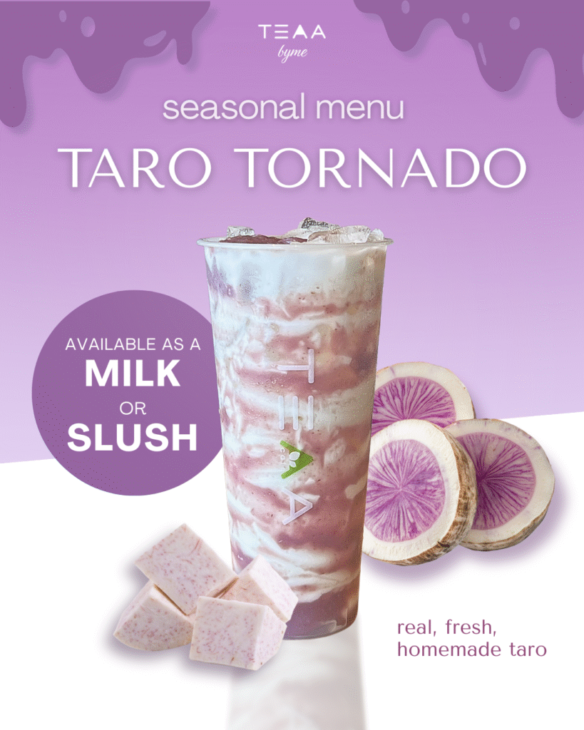 Taro Tornado Milk or Slush seasonal menu social media promotional